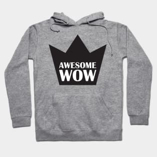 Awesome. WOW. Hoodie